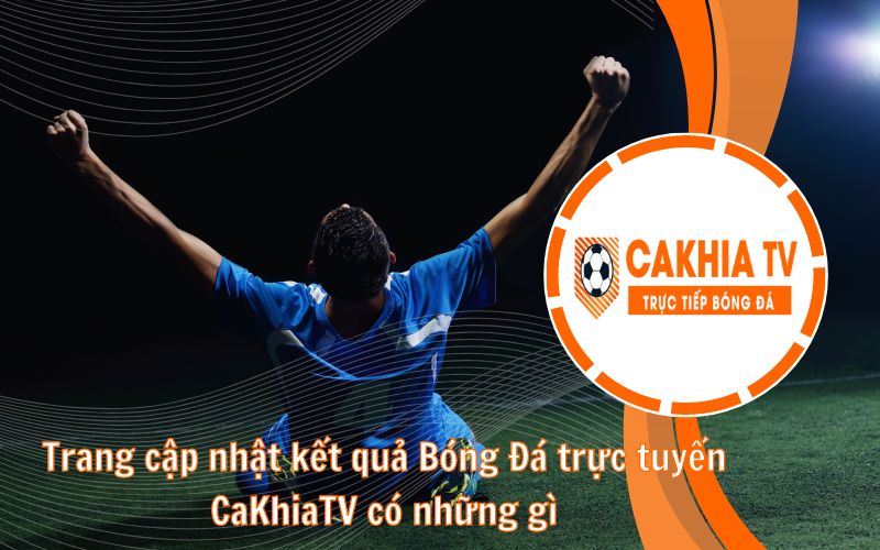 kết quả bóng đá - cakhiatv